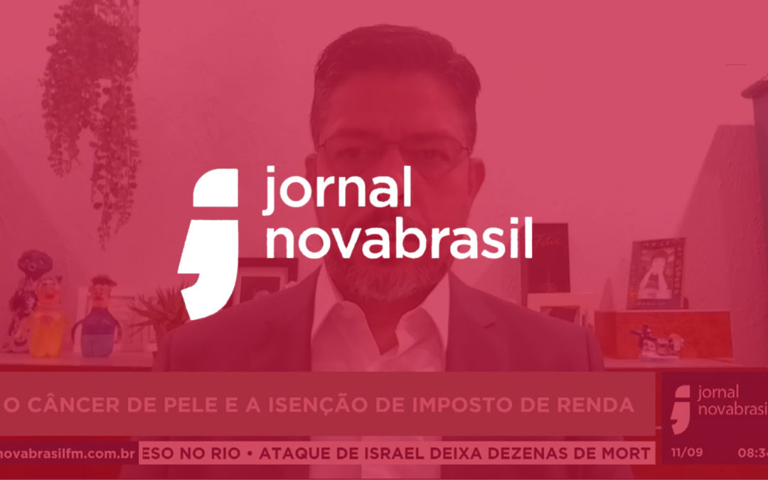 Pessoas com câncer de pele podem pedir isenção do imposto de renda? Advogado responde